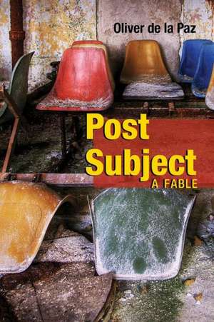 Post Subject: A Fable de Oliver de La Paz