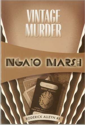 Vintage Murder: Inspector Roderick Alleyn #5 de Ngaio Marsh