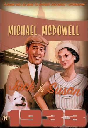 Jack & Susan in 1933 de Michael McDowell