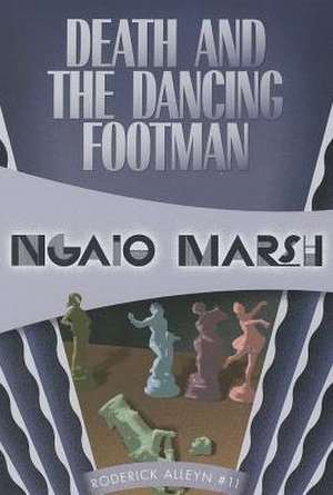 Death and the Dancing Footman de Ngaio Marsh