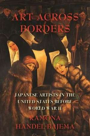 Art Across Borders de Ramona Handel-Bajema