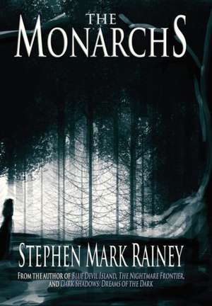 Rainey, S: Monarchs