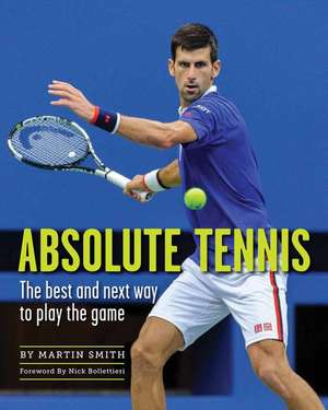 Absolute Tennis de Marty Smith