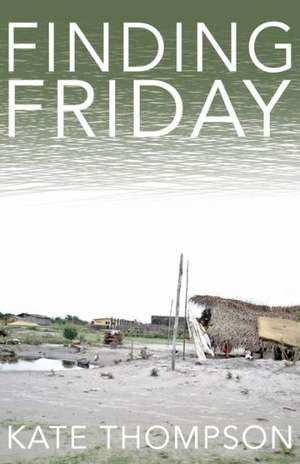 Finding Friday de Kate Thompson