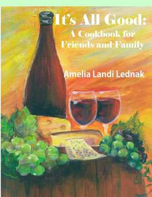 It's All Good de Lednak, Amelia Landi