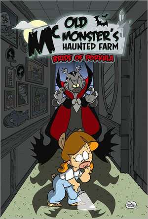 Old McMonsters Haunted Farm: Bride of Porkula de Jay P. Fosgitt