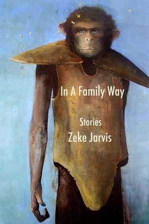 In a Family Way de Jarvis, Zeke