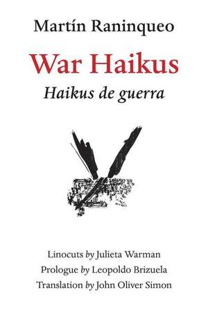 War Haikus de Raninqueo, Martin