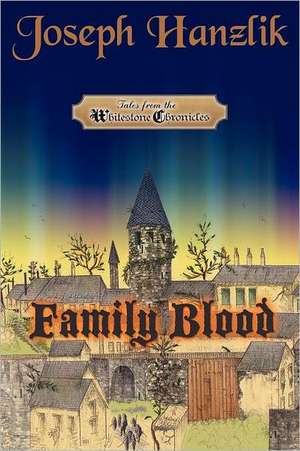 Family Blood de Joseph Hanzlik