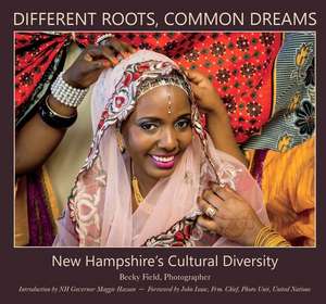 Different Roots, Common Dreams de Becky Field
