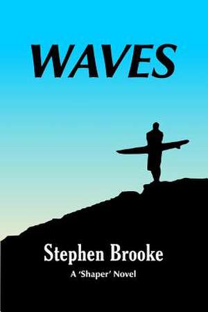 Waves de Stephen Brooke