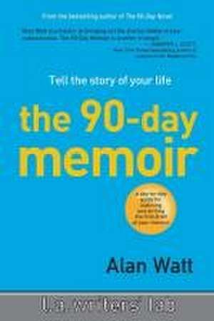 Watt, A: 90-Day Memoir