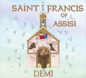 Saint Francis of Assisi de DEMI -