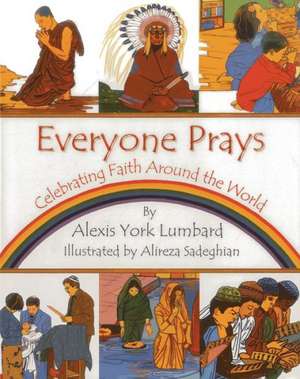 Everyone Prays de Alexis York Lumbard