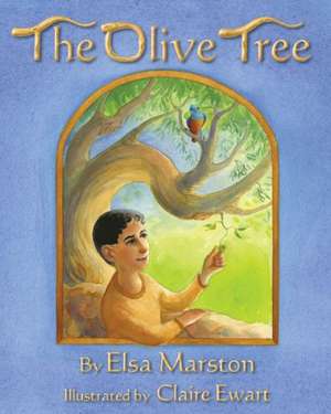 The Olive Tree de Elsa Marston