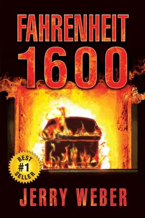 Fahrenheit 1600 de Jerry Weber