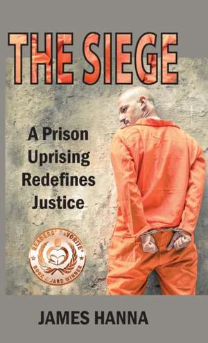 The Siege de James Hanna