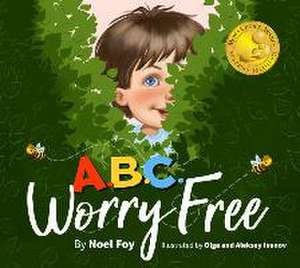 ABC Worry Free de Noel Foy