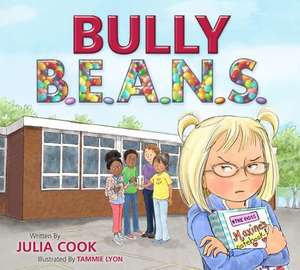 Bully Beans de Julia Cook