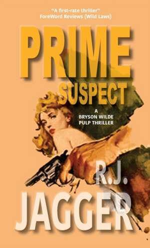 Prime Suspect de R. J. Jagger