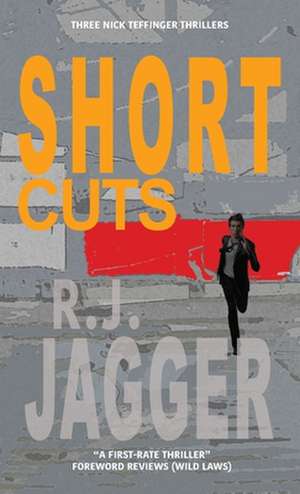 Short Cuts de R. J. Jagger