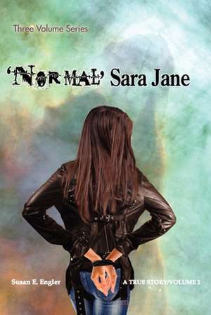 Normal Sara Jane - Vol 2 de Susan E. Engler