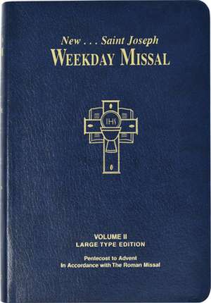 St. Joseph Weekday Missal de Catholic Book Publishing Corp