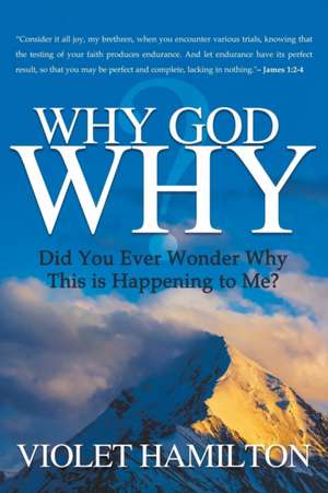 Why God Why de Violet Hamilton