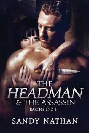 The Headman & the Assassin de Sandy Nathan