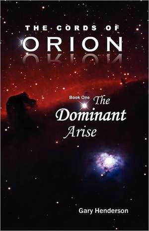 The Cords of Orion de Gary L. Henderson