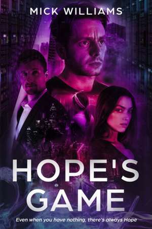 Hope's Game de Mick Williams