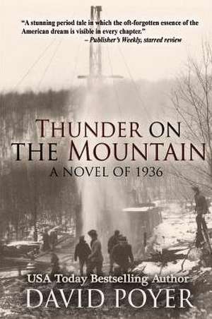 Thunder on the Mountain de David Poyer