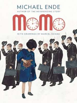 Momo: Or the Curious Story about the Time Thieves and the Child Who Returned the People's Stolen Time de Michael Ende