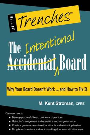 The Intentional Board de M. Kent Stroman