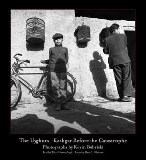 The Uyghurs de Kevin Bubriski