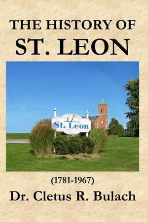 The History of St. Leon (1781-1967): A West Georgia Town of Carroll County