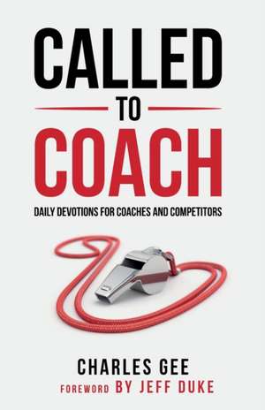 Called to Coach de Gee Charles