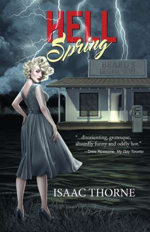 Hell Spring de Isaac Thorne