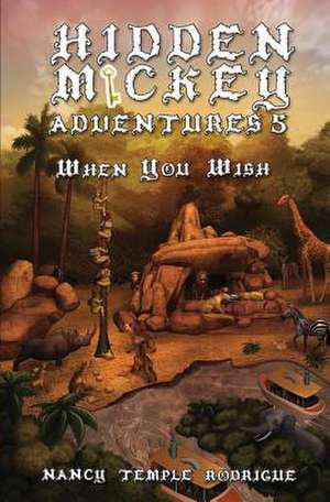 Hidden Mickey Adventures 5 de Nancy Temple Rodrigue