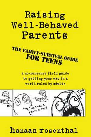 Raising Well-Behaved Parents