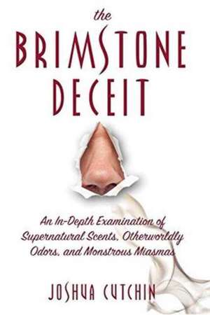 The Brimstone Deceit de Joshua Cutchin