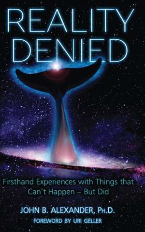 REALITY DENIED de John Alexander