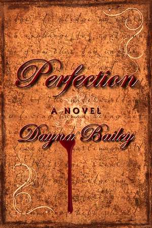 Perfection de Dayna Bailey