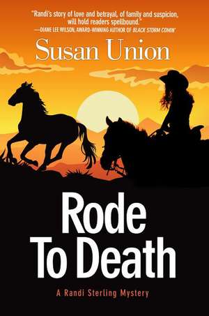 Rode to Death de Susan Union