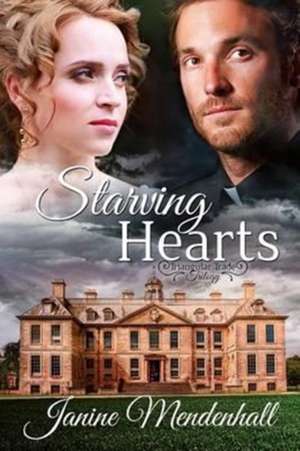 Starving Hearts de Janine Mendenhall