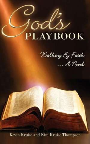 God's Playbook de Kevin O. Kruise