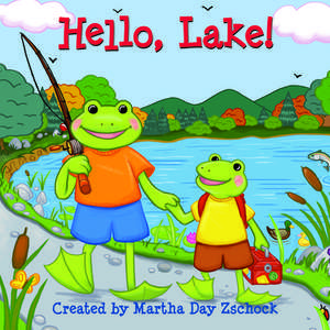 Hello, Lake! de Martha Zschock