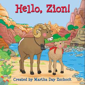 Hello, Zion! de Martha Zschock