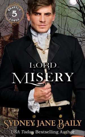 Lord Misery de Sydney Jane Baily