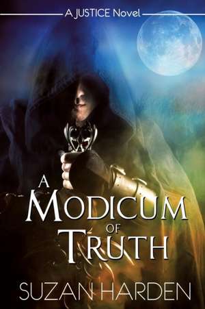 A Modicum of Truth de Suzan Harden